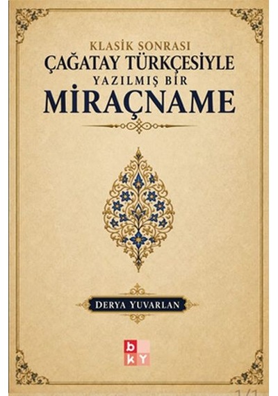 Klasik Sonrası Çağatay Türkçesiyle Yazılmış Bir Miraçname