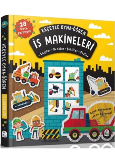 Keçeyle Oyna - Öğren İş Makineleri İndigo Çocuk