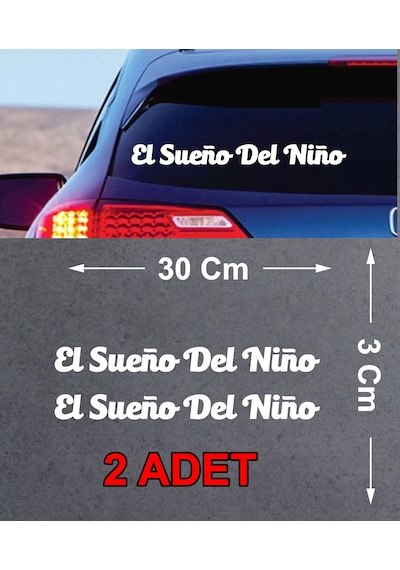 El Sueno Del Nino Sticker - Bir Çocuğun Rüyası Sticker - Araba Oto Motosiklet Karavan Cam Araç Sticker - 00223 30X3 Cm