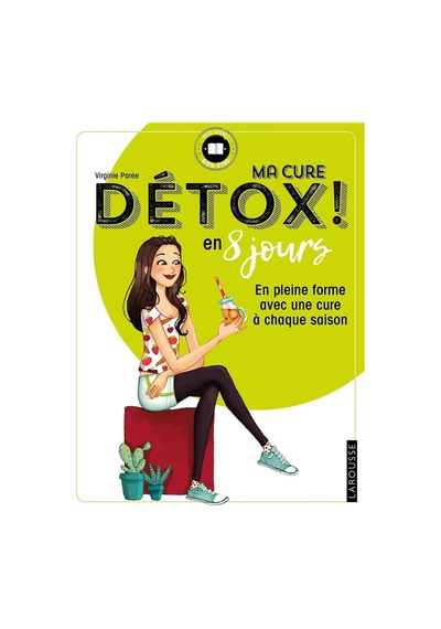 Ma Cure Détox En 8 Jours Larousse