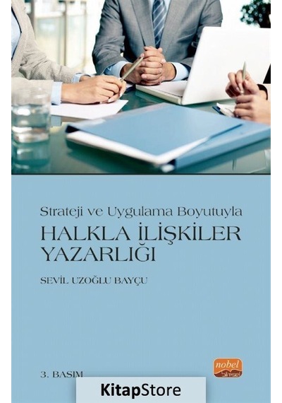 Halkla İlişkiler Yazarlığı - Sevil Bayçu - Nobel Bilimsel Eserler