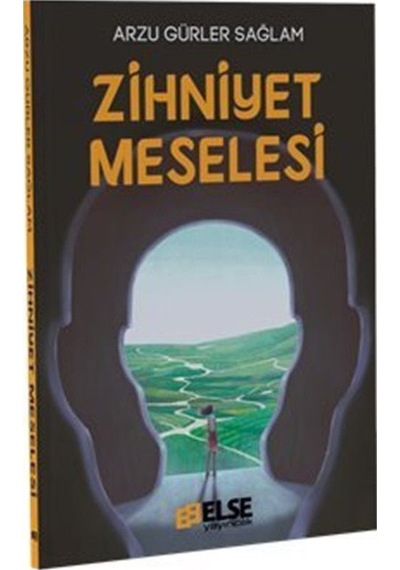 Zihniyet Meselesi / Arzu Gürler Sağlam