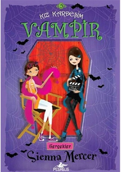 Kız Kardeşim Vampir 5 Gerçekler - Sienna Mercer - Pegasus