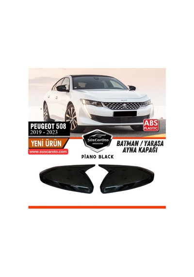 Peugeot 508 2019-2023 Uyumlu Batman Yarasa Ayna Kapağı Piano Black Abs Plastik Sağ Sol Takım 00 Şüscaroto Aksesuar