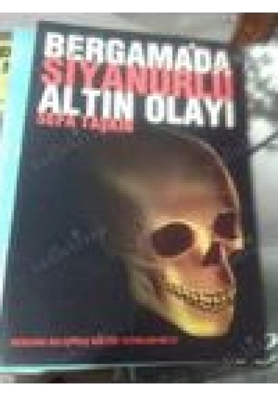 Bergama'Da Siyanürlü Altın Olayı