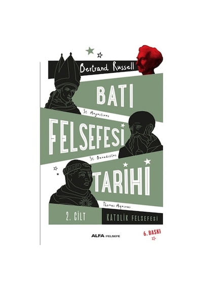 Batı Felsefesi Tarihi Cilt 2 - Bertrand Russell - Alfa Yayıncılık