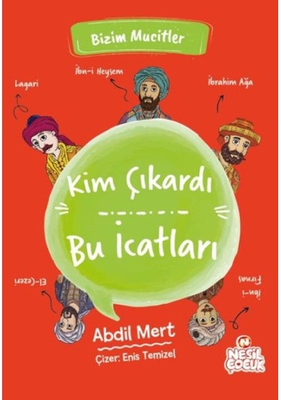 Kim Çıkardı Bu İcatları - Bizim Mucitler - Ezjı-772348