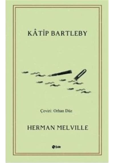 Katip Bartleby - Herman Melville - Şule Yayınları
