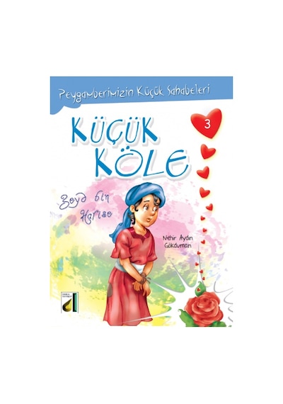 Peygamberimizin Küçük Sahabeleri  - 10 Kitap Takım  - Nehir Aydın Gökduman  - Damla Yayınevi