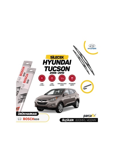 Hyundai Tucson Bosch Eco Silecek Takımı 2005-2010