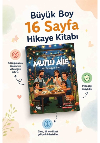Mutlu Aile - 16 Sayfa Eğitici Çocuk Hikaye Kitabı - Hediyeli