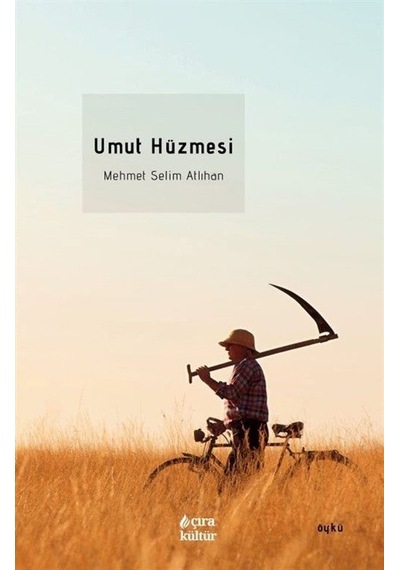 Umut Hüzmesi / Mehmet Selim Atlıhan