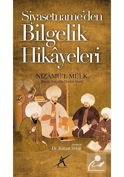 Siyasetname'den Bilgelik Hikayeleri - Nizamü'l Mülk - Avrupa Yakası Yayınları