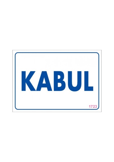 SÖNSAN UYARI LEVHALARI "KABUL" PVC 17,5*25
