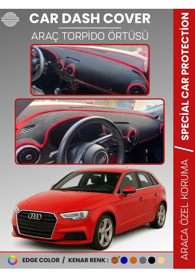 Audi A3 2013-2020 Torpido Örtüsü Ön Göğüs Koruma Torpido Koruma Araca Özel Kaymaz Kolay Montaj - 572 Stiloto
