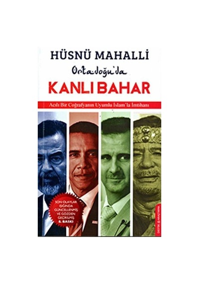 Ortadoğu'da Kanlı Bahar - Hüsnü Mahalli - Destek Yayınları