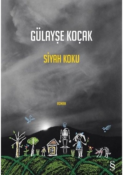 Siyah Koku - Gülayşe Koçak - Everest Yayınları