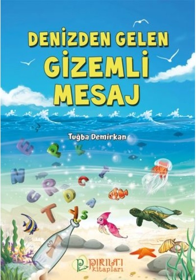 Denizden Gelen Gizemli Mesaj - Tuğba Demirkan