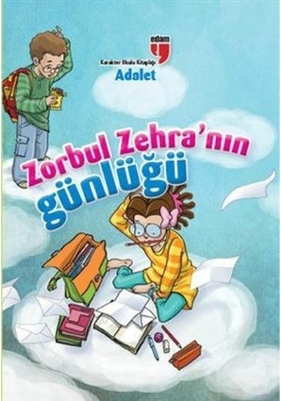 Zorbul Zehra'nın Günlüğü  - Adalet  - Neriman Karatekin  - Edam