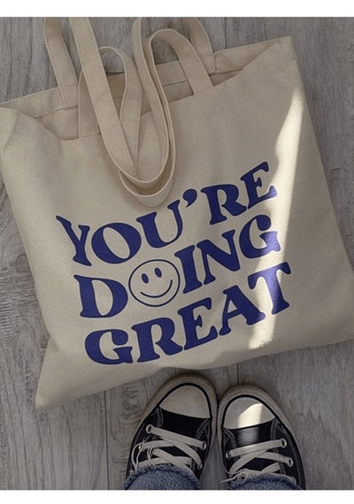 You Are Doing Great Yazılı Bez Çanta Krem