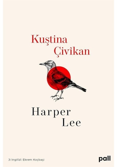 Kuştina Çivîkan / Harper Lee