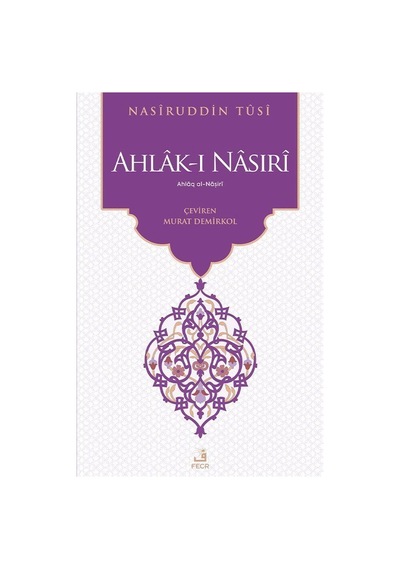 Ahlak-ı Nasırî / Nasiruddin Tusi
