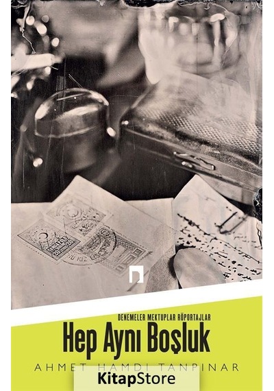 Hep Aynı Boşluk / Ahmet Hamdi Tanpınar