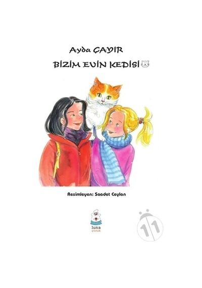 Bizim Evin Kedisi - Ayda Çayır - Luna Yayınları