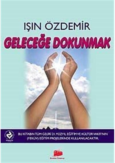 Geleceğe Dokunmak - Işın Özdemir - Kırmızı Tramvay