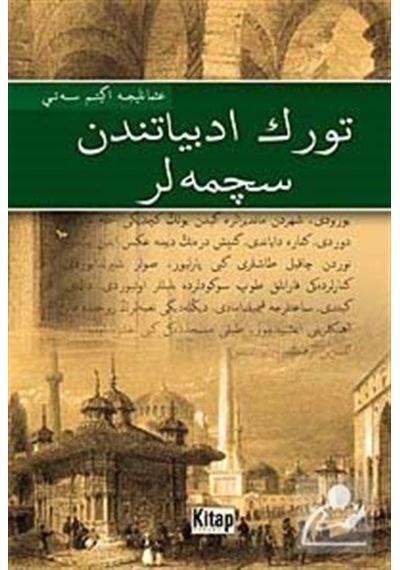 Türk Edebiyatından Seçmeler Osmanlıca / Kudret Savaş