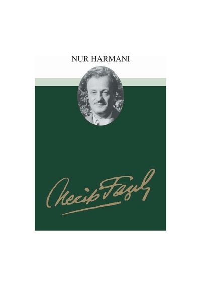 Nur Harmanı Necip Fazıl Kısakürek