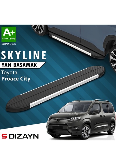 S-dizayn Toyota Proace City Kısa Şase Skyline Aluminyum Yan Basamak 203 Cm 2018 Üzeri A+ Kalite