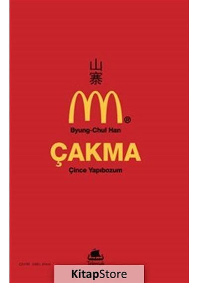 Çakma: Çince Yapıbozum - Byung - Chul Han - Telemak