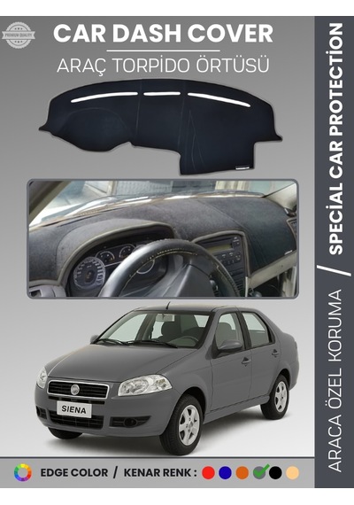 Fiat Siena 2005-2012 Torpido Örtüsü Ön Göğüs Koruma Araca Özel Kaymaz - 266 Stiloto