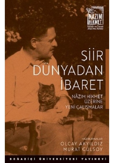 Şiir Dünyadan İbaret Nazım Hikmet Üzerine Yeni Çalışmalar - Jymj-665135
