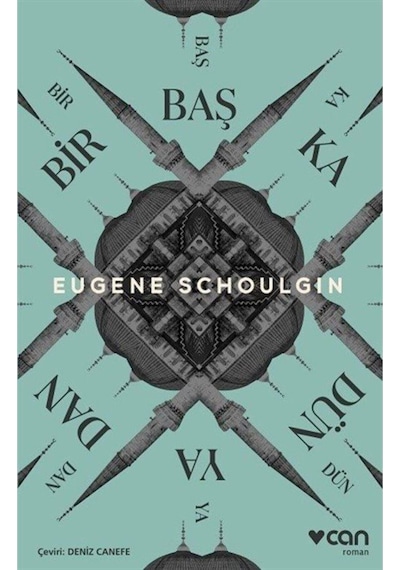 Bir Başka Dünyadan - Eugene Schoulgin - Can Yayınları