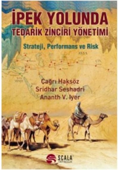 Ipek Yolunda Tedarik Zinciri Yönetimi