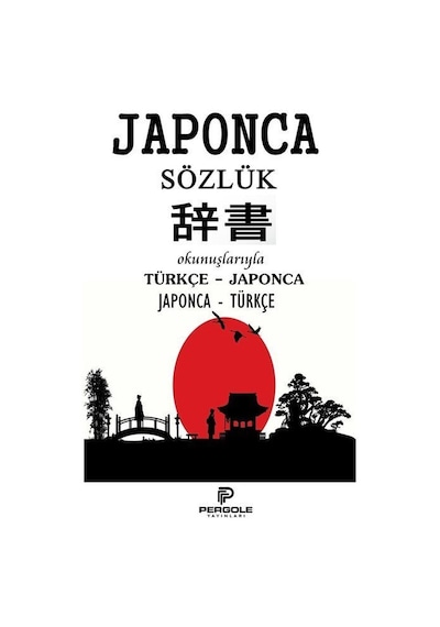 Japonca Sözlük - Azat Sultanov - Pergole