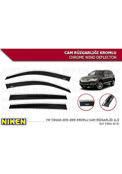 TİGUAN KROMLU CAM RÜZGARLIĞI NİKEN ARACA ÖZEL 2010 2011 2012 2013
