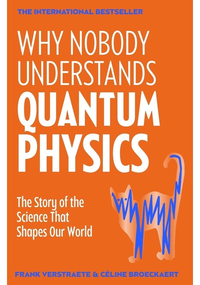 Why Nobody Understands Quantum Physics Pan Books