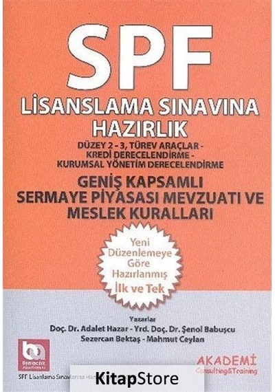Geniş Kapsamlı Sermaye Piyasası Mevzuatı ve Meslek Kuralları / .