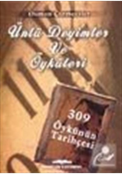 Ünlü Deyimler ve Öyküleri - Osman Çizmeciler - Kastaş Yayınları