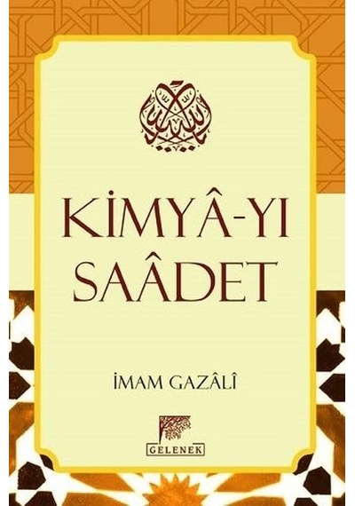 Kimyayı Saadet Imam Gazali Gelenek Yayıncılık