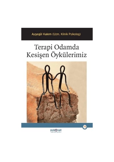Terapi Odamda Kesişen Öykülerimiz