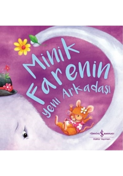 Minik Farenin Yeni Arkadaşı - Josh Lacey - İş Bankası Kültür Yayınları