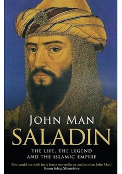 Saladin: The Life, The Legend And The Islamic Empire 9780552170840
