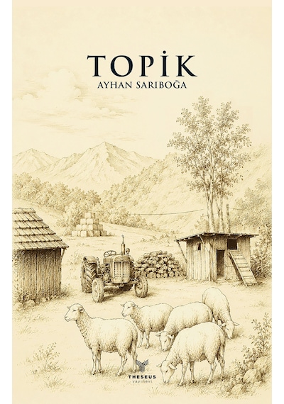 Topik - Ayhan Sarıboğa - Theseus Yayınevi