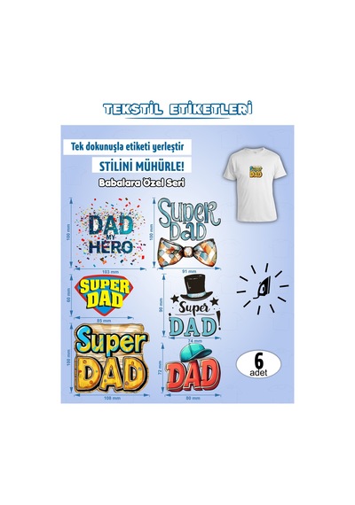 Ütü İle Yapışan Kıyafet Etiketi Babalara Özel Seri 6lı Set Karışık
