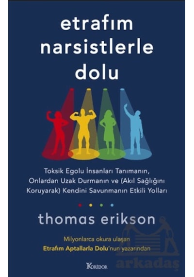 Etrafım Narsistlerle Dolu Koridor Yayıncılık