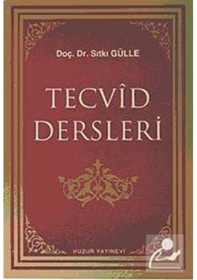 Tecvid Dersleri / Prof. Dr. Sıtkı Gülle 9789944301084